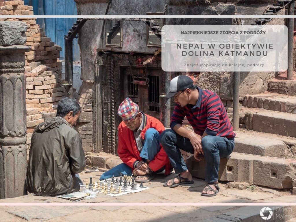 Nepal w Obiektywie dolina Katmandu OkiemMaleny
